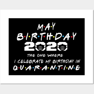 May Birthday 2020 Celebrate In Quarantine Posters and Art